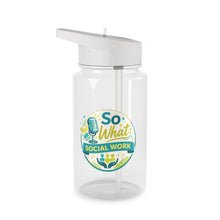 So What Social Work Tritan Water Bottle — Inspirational Social Worker Drink Bottle