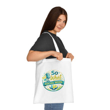 So What Social Work Cotton Tote — Funny Social Worker Gift Tote Bag